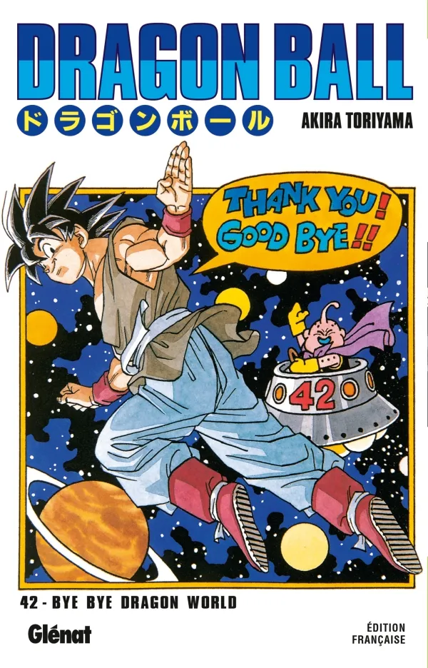 Couverture française du tome 42 de Dragon Ball : Goku dans l’espace salue Boo, avec la bulle Thank you! Good bye!!
