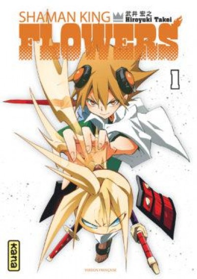 Couverture du tome 1 de Shaman King Flowers chez Kana&nbsp;: Hana Asakura et un esprit armé au premier plan