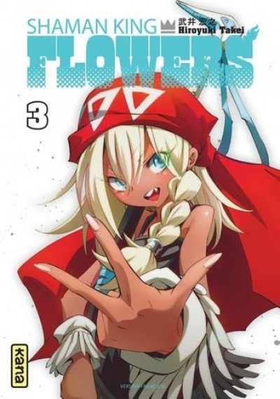 Couverture du tome 3 de Shaman King Flowers chez Kana&nbsp;: une fille blonde au foulard rouge, main tendue