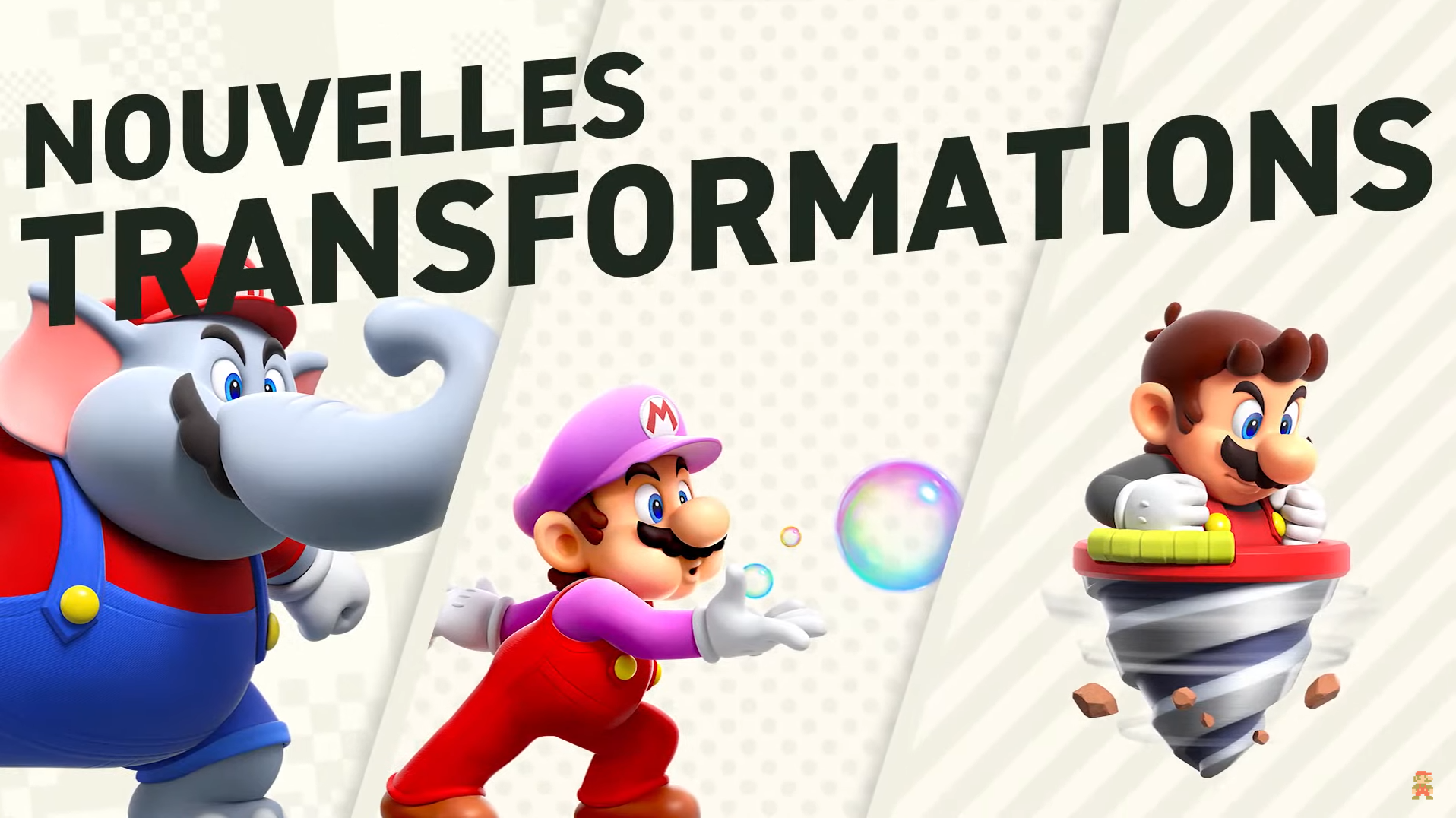 Visuel«&nbsp;Nouvelles transformations&nbsp;»: Mario en éléphant, en bulle et en foreuse