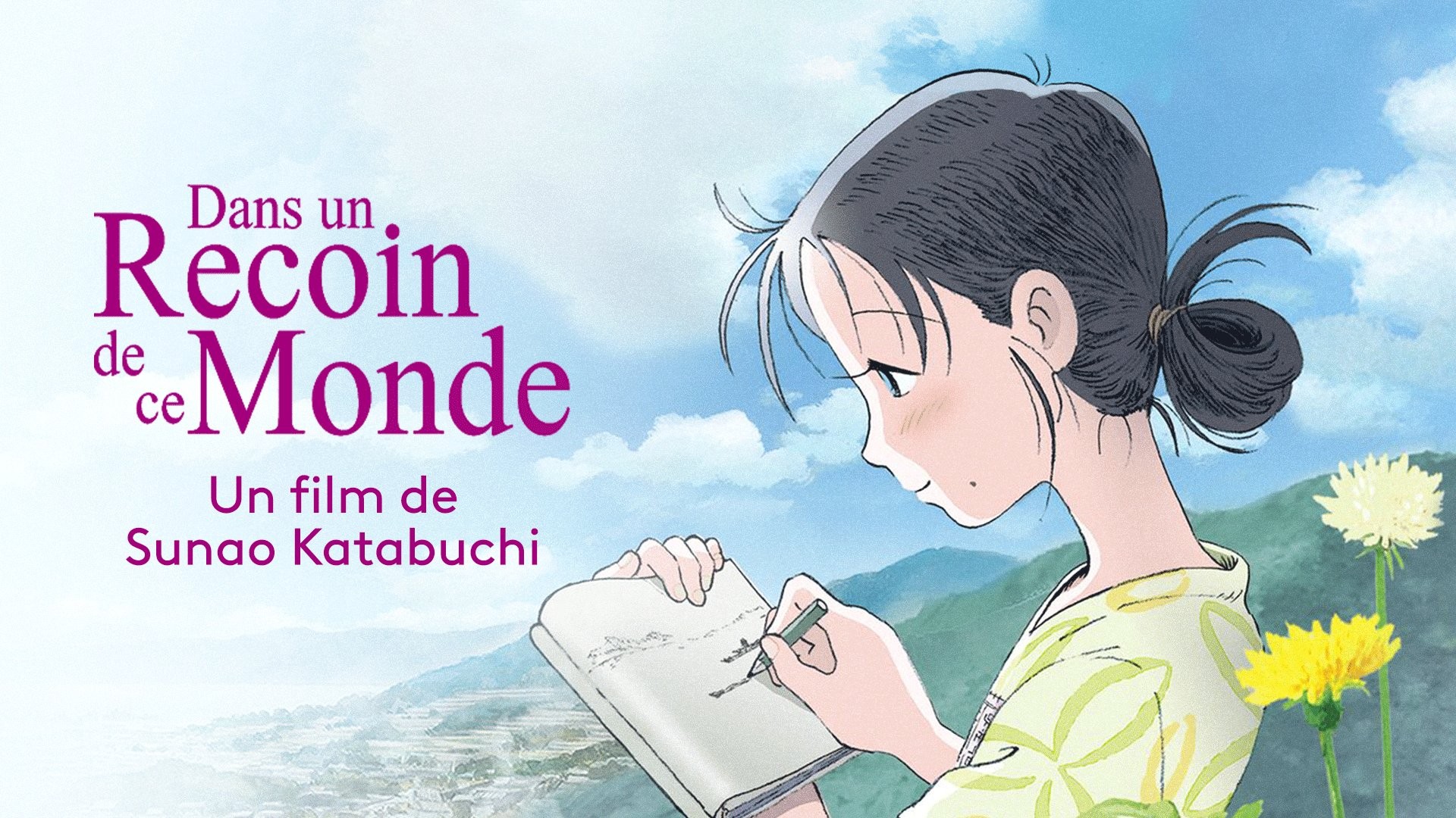 Affiche du film Dans un recoin de ce monde de Sunao Katabuchi&nbsp;: Suzu dessine dans un carnet