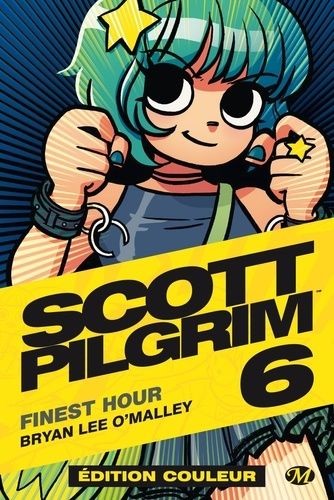 Couverture du tome 6 de Scott Pilgrim, Finest Hour, en édition couleur chez Milady