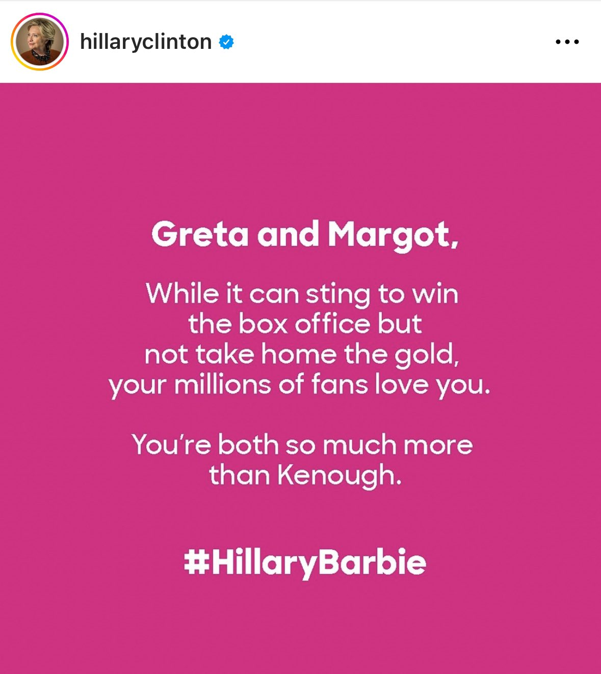 Post Instagram de Hillary Clinton à Greta et Margot&nbsp;: «&nbsp;You’re both so much more than Kenough&nbsp;»