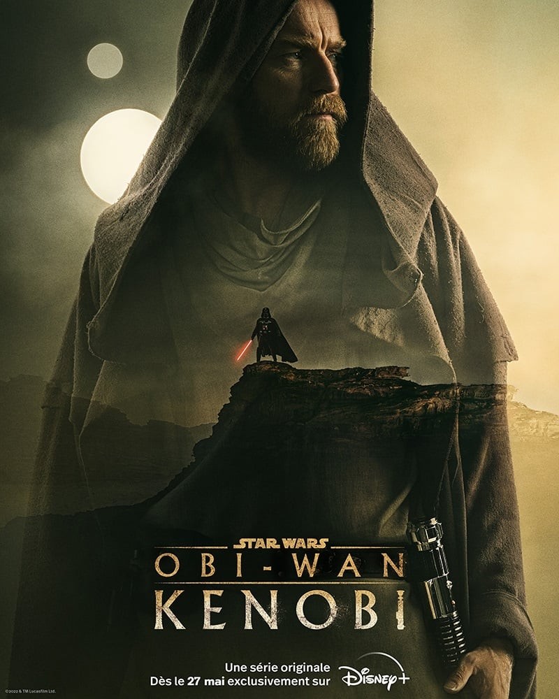 Affiche d’Obi-Wan Kenobi&nbsp;: Ewan McGregor encapuchonné, Dark Vador sur un rocher