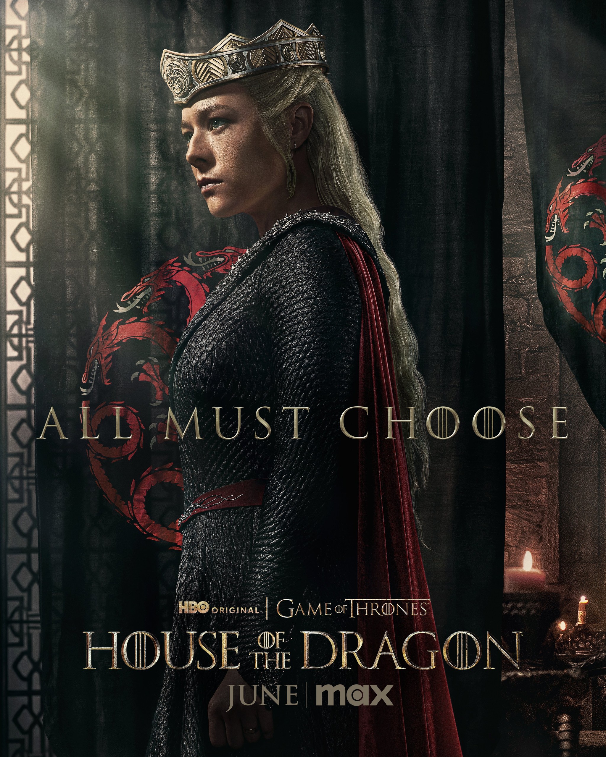Affiche de la saison 2 de House of the Dragon&nbsp;: Rhaenyra couronnée, «&nbsp;&nbsp;All Must Choose&nbsp;&nbsp;»