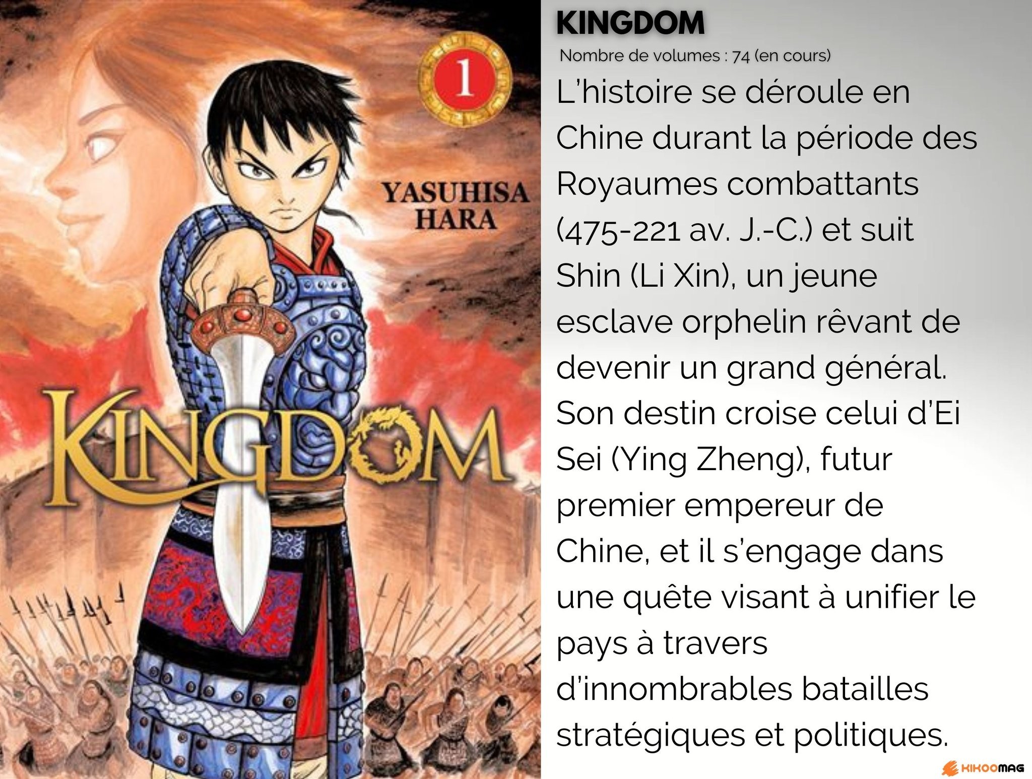 Couverture du tome 1 de Kingdom de Yasuhisa Hara, avec sa fiche&nbsp;: 74 volumes, en cours, et résumé
