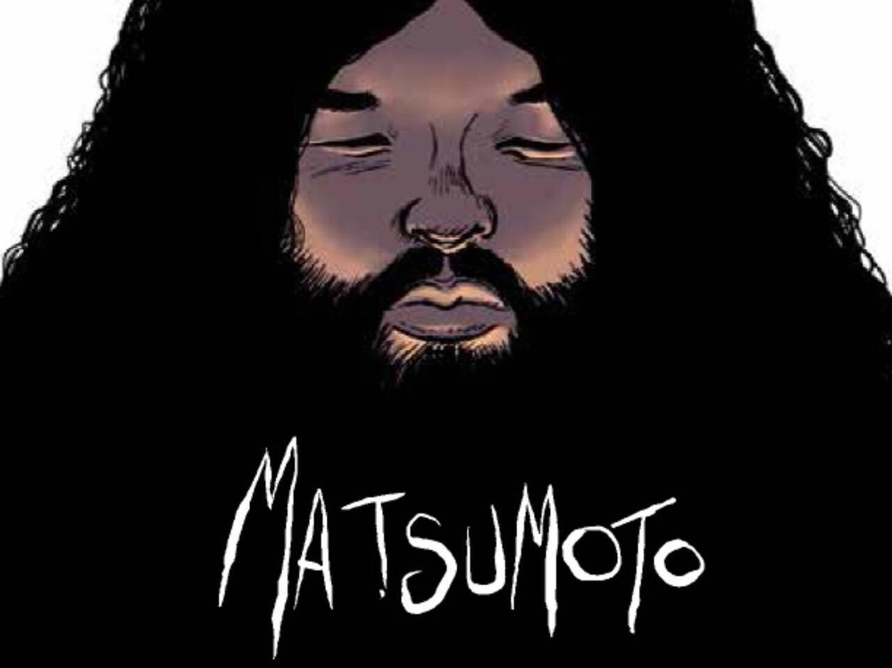 Visuel de Matsumoto&nbsp;: visage barbu aux yeux clos, encadré de longs cheveux noirs, au-dessus du titre