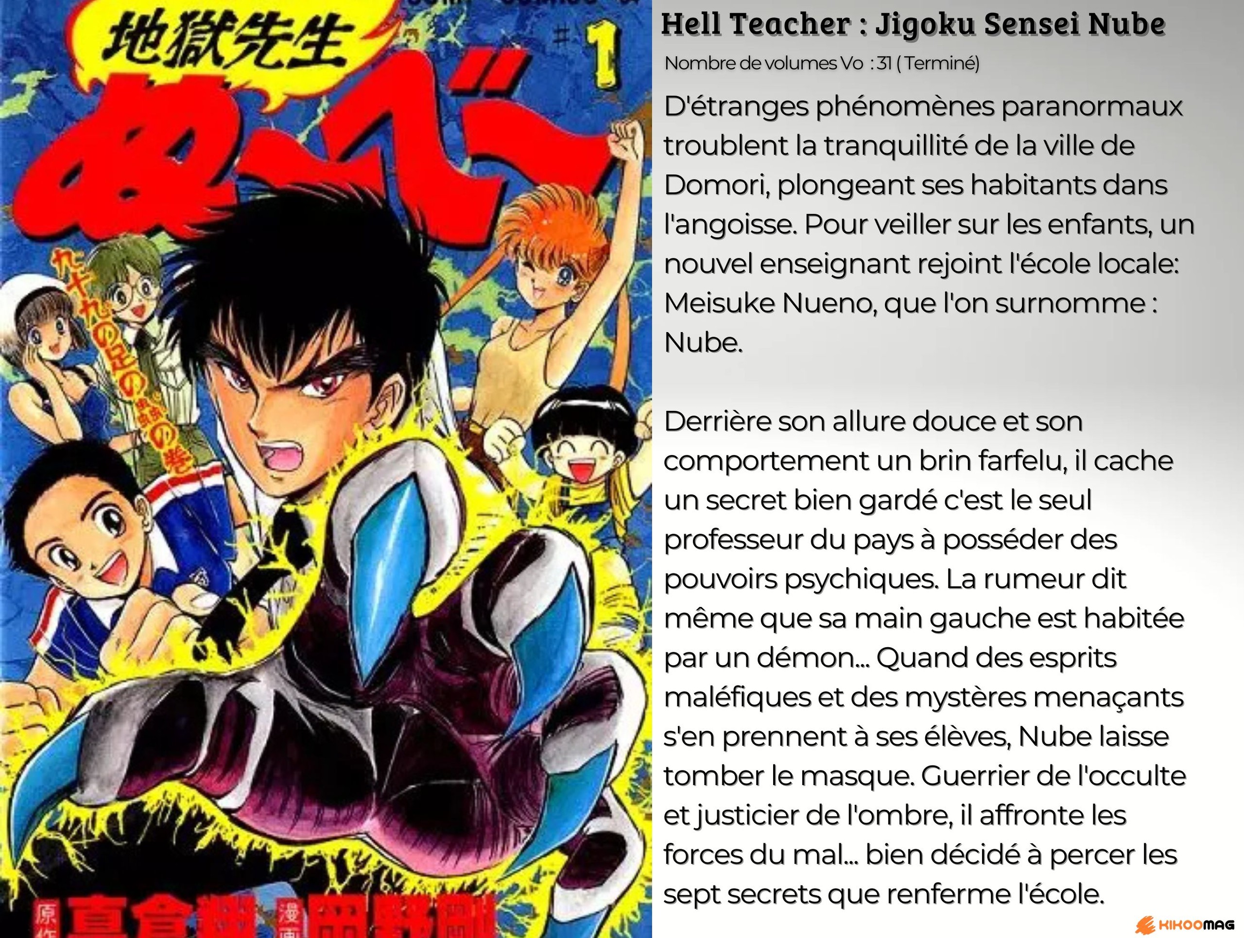 Fiche de Hell Teacher&nbsp;: Jigoku Sensei Nube, couverture japonaise du tome 1 avec Nube et sa main de démon, et résumé
