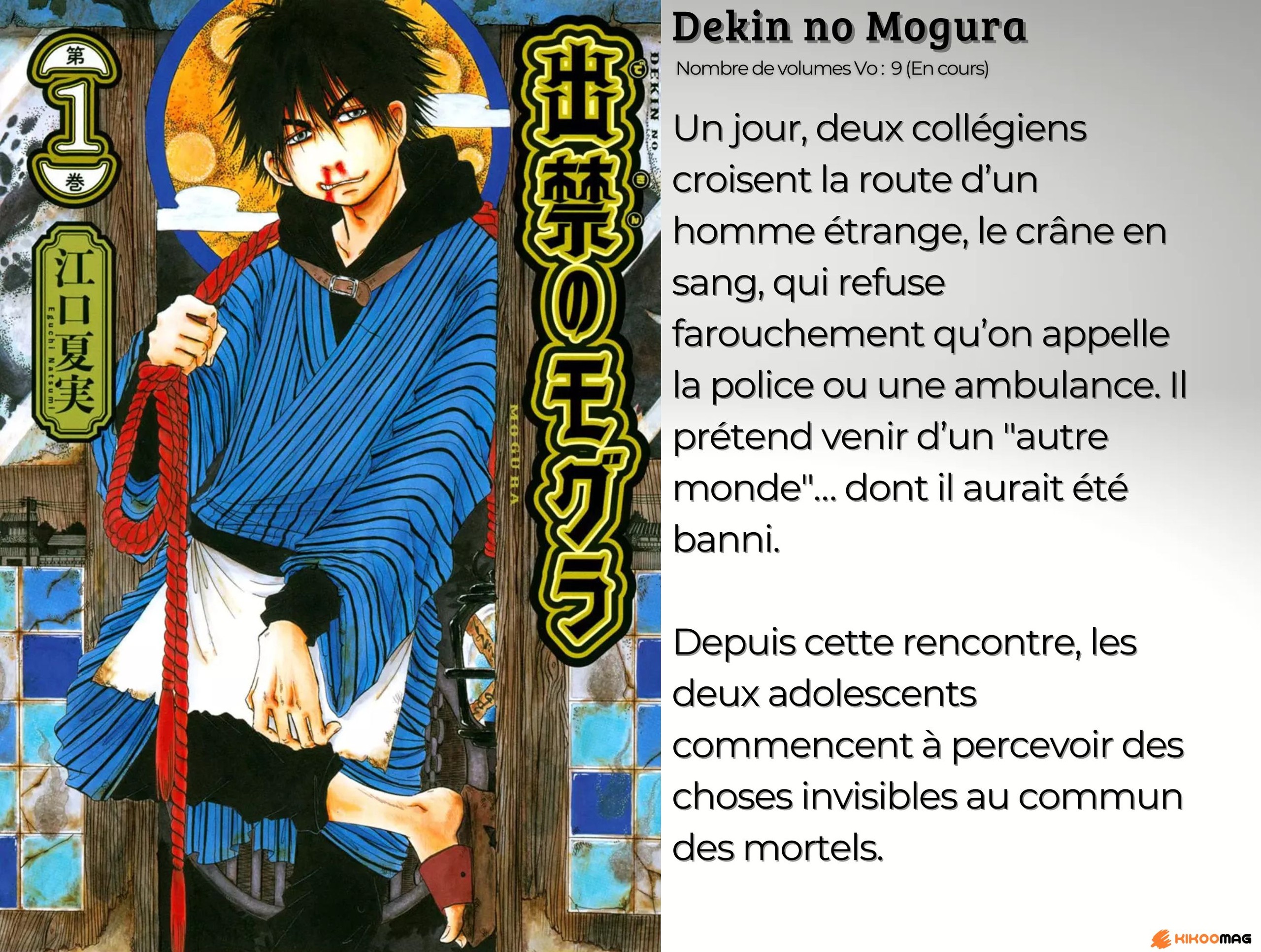 Fiche de Dekin no Mogura, couverture japonaise du tome 1 avec un homme en kimono rayé, et résumé